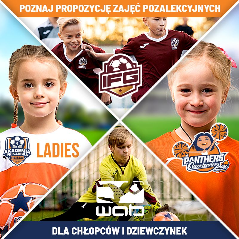 Propozycja zajęć pozalekcyjnych dla chłopców i dziewczynek!