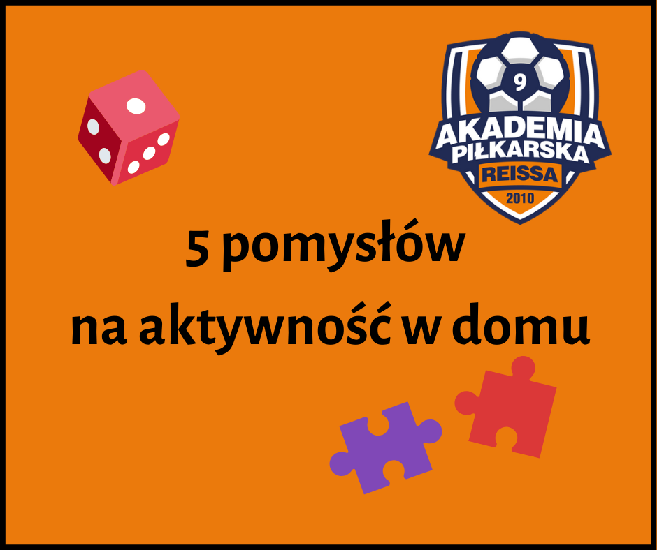 5 pomysłów na aktywność w domu