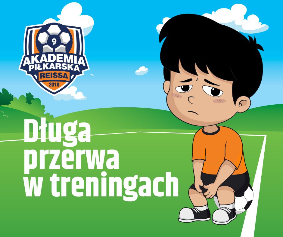 Długa przerwa w treningach