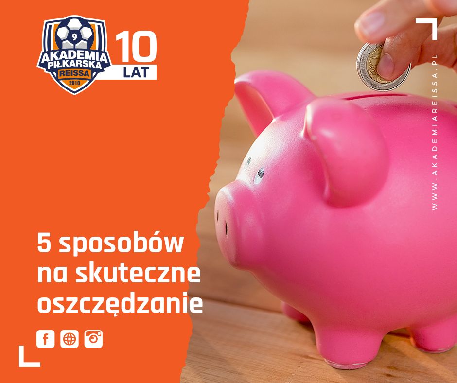 Akademia Reissa zachęca do oszczędzania!