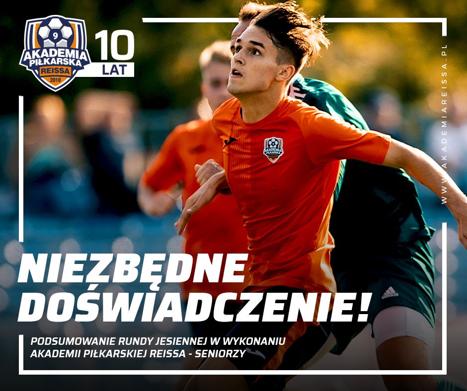 Jesień na 5-tkę w wykonaniu Seniorów Akademii Piłkarskiej Reissa!
