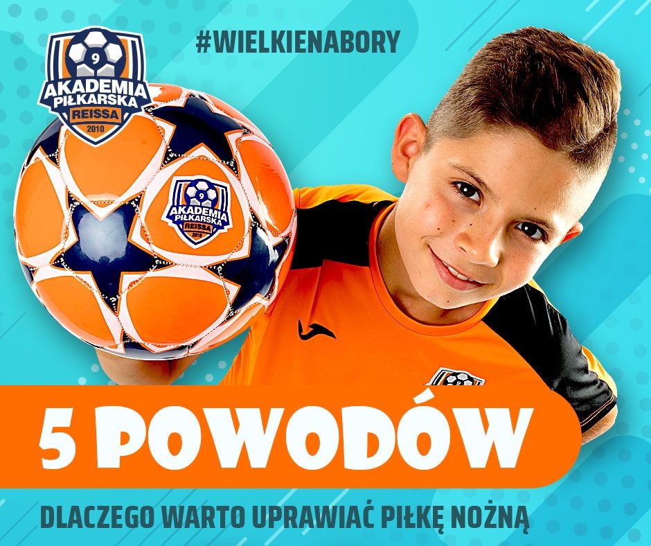 5 powodów, dlaczego warto grać w piłkę nożną!
