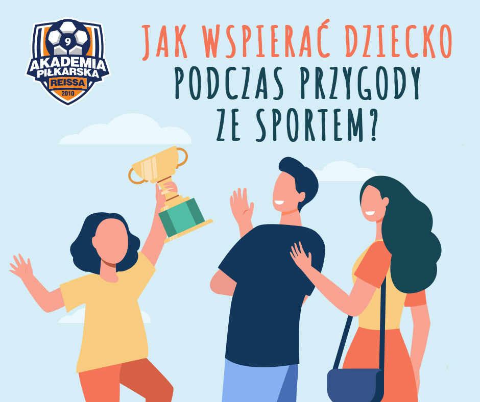 Jak wspierać dziecko podczas przygody ze sportem?