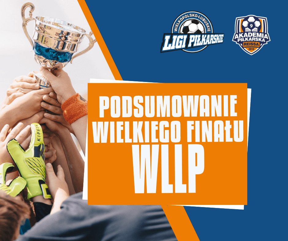 Podsumowanie finału WLLP