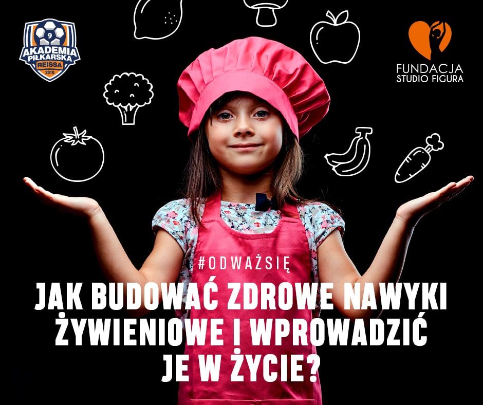 Jak budować zdrowe nawyki żywieniowe u dzieci?