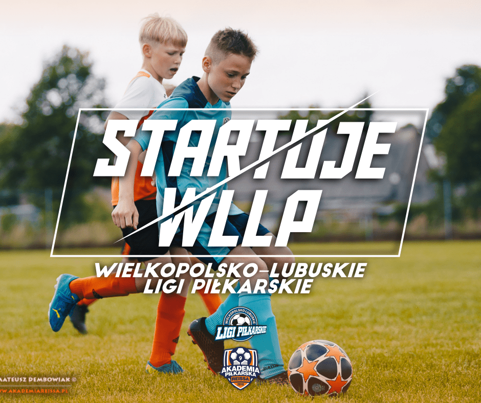 Startują rozgrywki Wielkopolsko – Lubuskich Lig Piłkarskich!