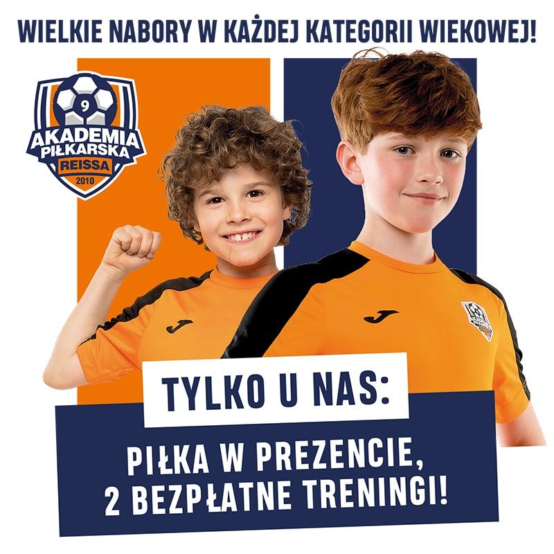 Trenuj z klasą – Nabory Akademii Piłkarskiej Reissa