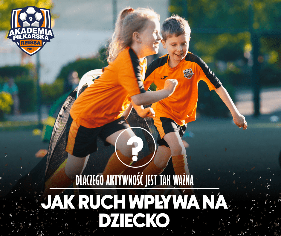 Jak ruch wpływa na dziecko?