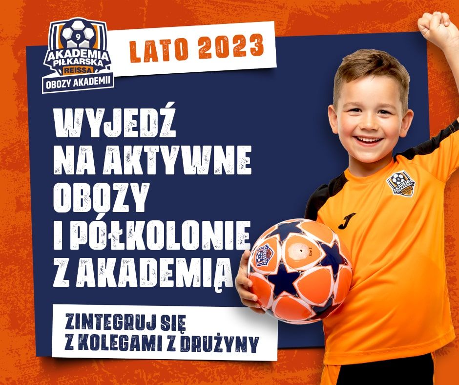 Letnie obozy Akademii – co Cię czeka w tym sezonie?