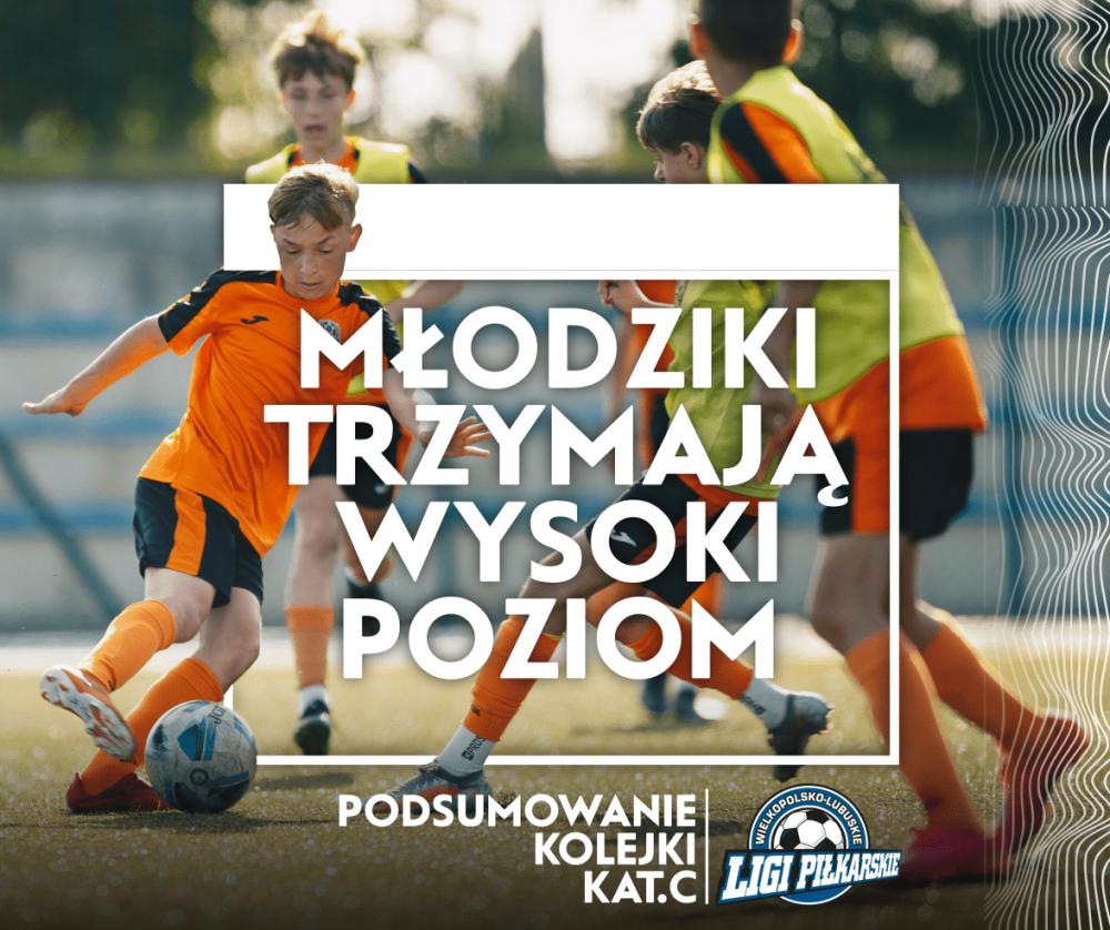Młodziki trzymają wysoki poziom. Podsumowanie kolejki WLLP kat. C.