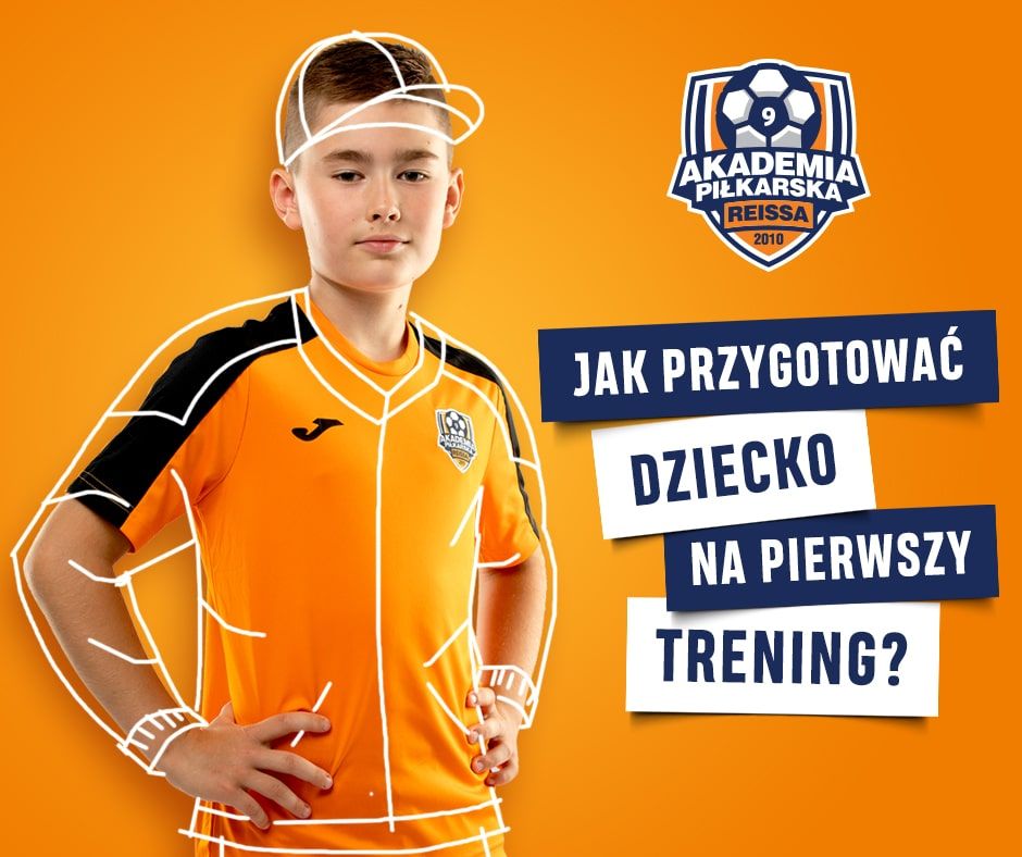 Jak przygotować się na pierwszy trening Akademii?