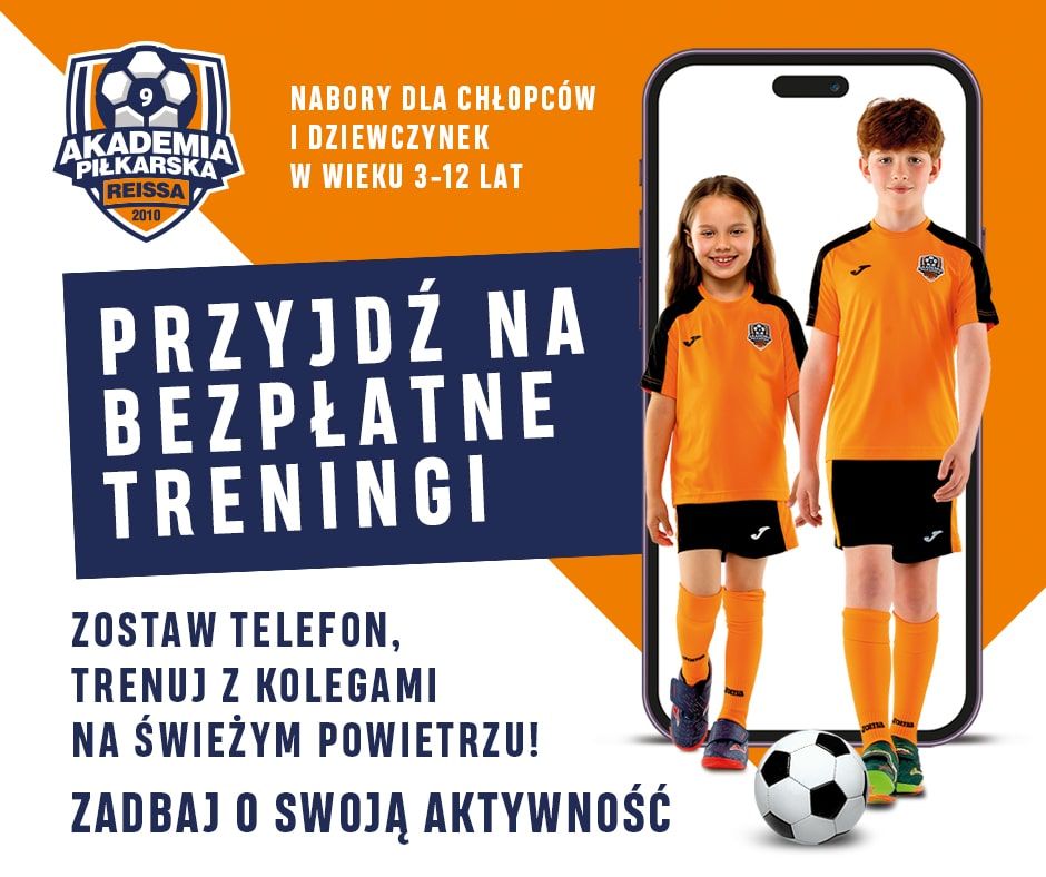 Wiosenne nabory Akademii - zostaw telefon i trenuj z kolegami na świeżym powietrzu. 